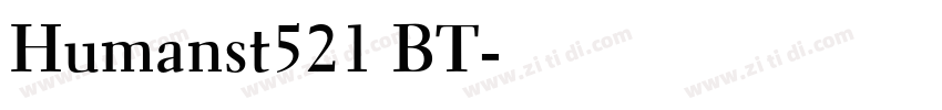 Humanst521 BT字体转换